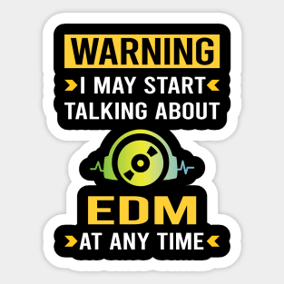 Warning EDM Sticker